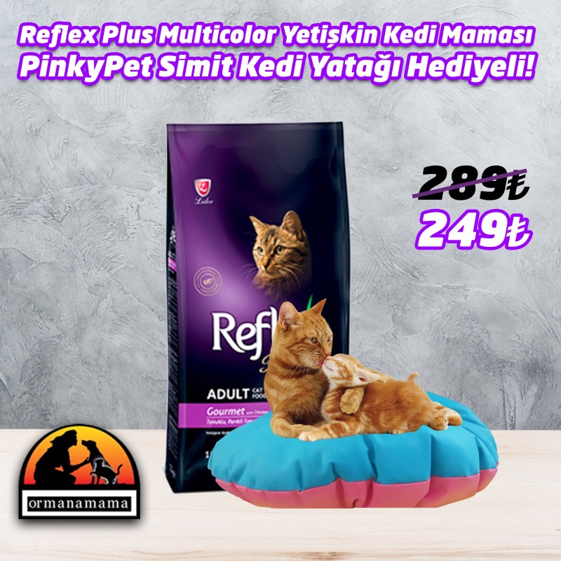 Reflex Plus Tavuklu Renkli Taneli Yetişkin Kedi Maması 15 Kg  Pinkypet Simit Kedi Yatağı Hediyeli